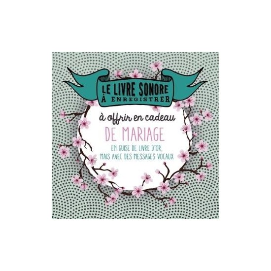 Livre sonore à enregistrer pour offrir à l occasion d un mariage